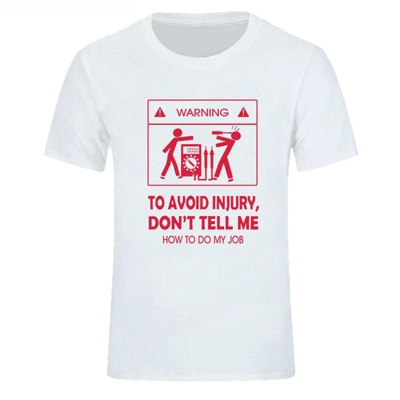 "Don’t Tell Me How To Do My Job" Funny Electrician T-Shirt | Vintage Graphic Tee | Cool Casual Y2K Streetwear Top