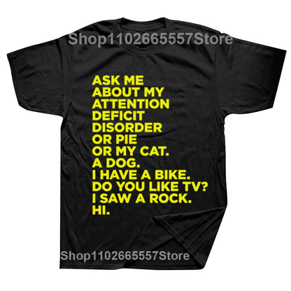 Funny ADHD T-Shirt – “Ask Me About My Attention Deficit Disorder” Graphic Tee | Casual Cotton Streetwear