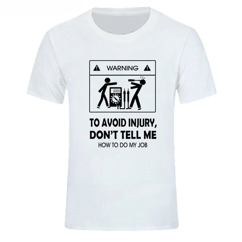 "Don’t Tell Me How To Do My Job" Funny Electrician T-Shirt | Vintage Graphic Tee | Cool Casual Y2K Streetwear Top